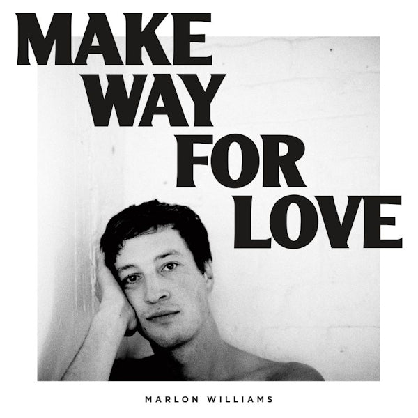 Marlon Williams - Make way for love (LP) - Discords.nl