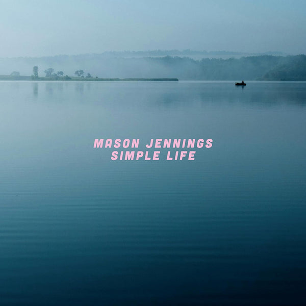 Mason Jennings - Simple life (LP) - Discords.nl