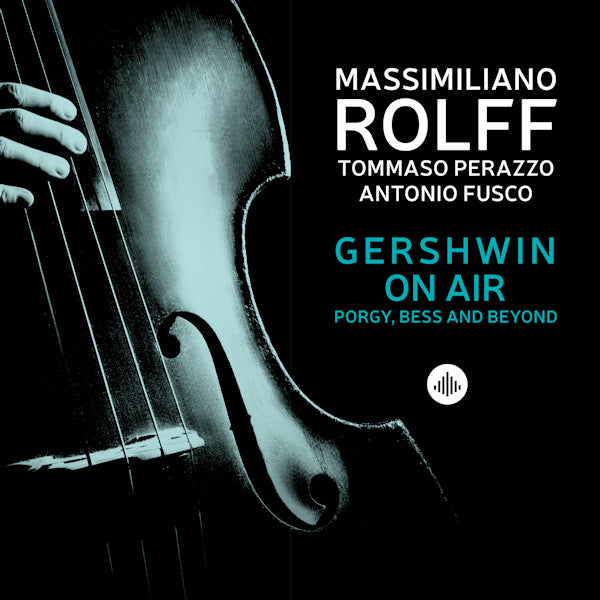 Massimiliano Rolff - Gershwin on air - porgy, bess and beyond (CD) - Discords.nl