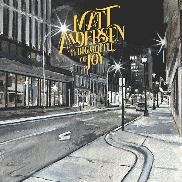 Matt Andersen - The big bottle of joy (CD) - Discords.nl