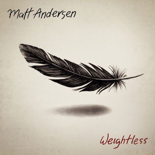 Matt Andersen - Weightless (CD) - Discords.nl