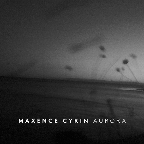 Maxence Cyrin - Aurora (CD)