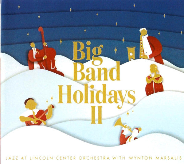 Jazz At Lincoln Center with Wynton Marsalis - Big Band Holidays II (CD)