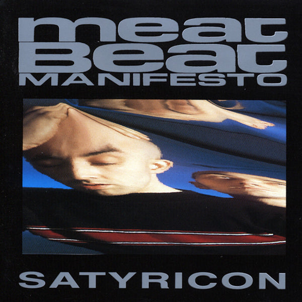 Meat Beat Manifesto - Satyricon -2023 reissue- (LP) - Discords.nl