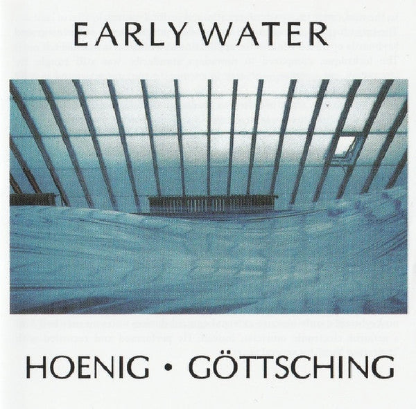 Michael Hoenig & Manuel Gottsching - Early water (LP) - Discords.nl