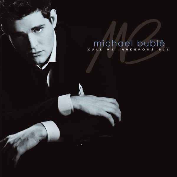 Michael Buble - Call me irresponsible (LP) - Discords.nl