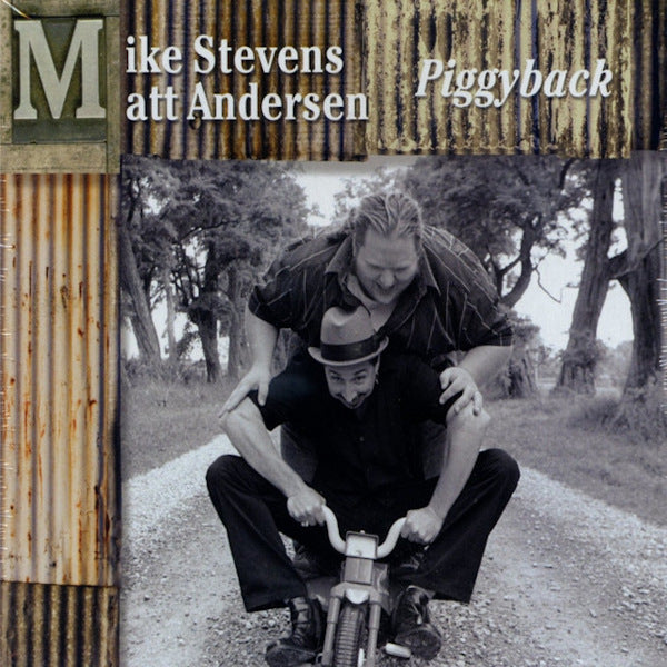 Mike Stevens & Matt Andersen - Piggyback (CD)