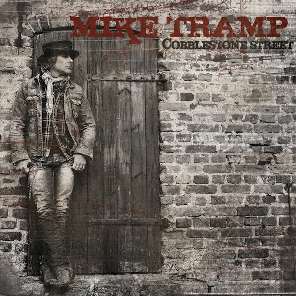 Mike Tramp - Cobblestone street (CD)