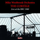 Mike Westbrook Orchestra - The cortege live at the bbc 1980 (CD)