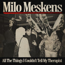 Milo Meskens - All the things i couldn't tell my therapist (CD)