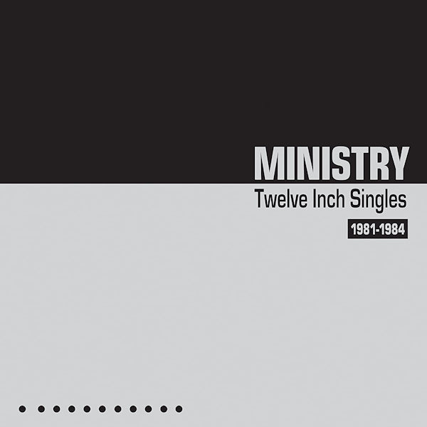 Ministry - Twelve inch singles 1981-1984 (CD) - Discords.nl