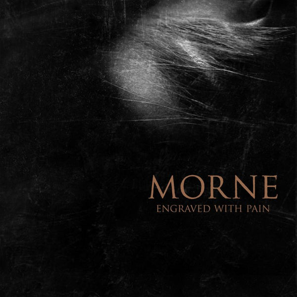 Morne - Engraved with pain (LP) - Discords.nl