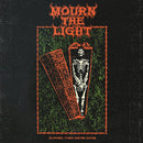Mourn The Light - Suffer then were gone (LP)
