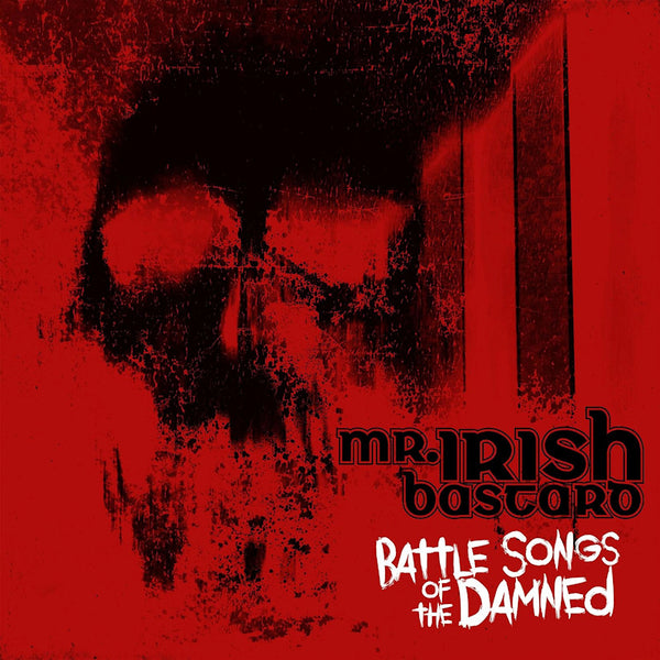 Mr. Irish Bastard - Battle songs of the damned (LP) - Discords.nl