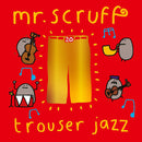 Mr. Scruff - Trouser jazz (LP) - Discords.nl
