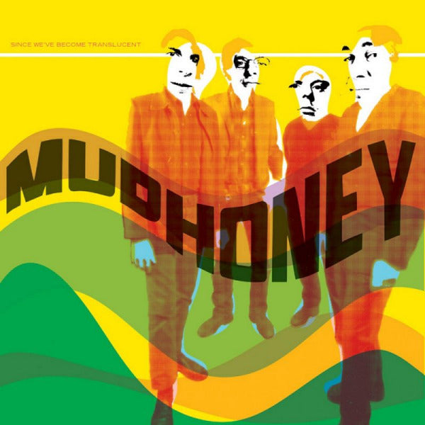 Mudhoney - Since we've become translucent -ltd- (LP) - Discords.nl