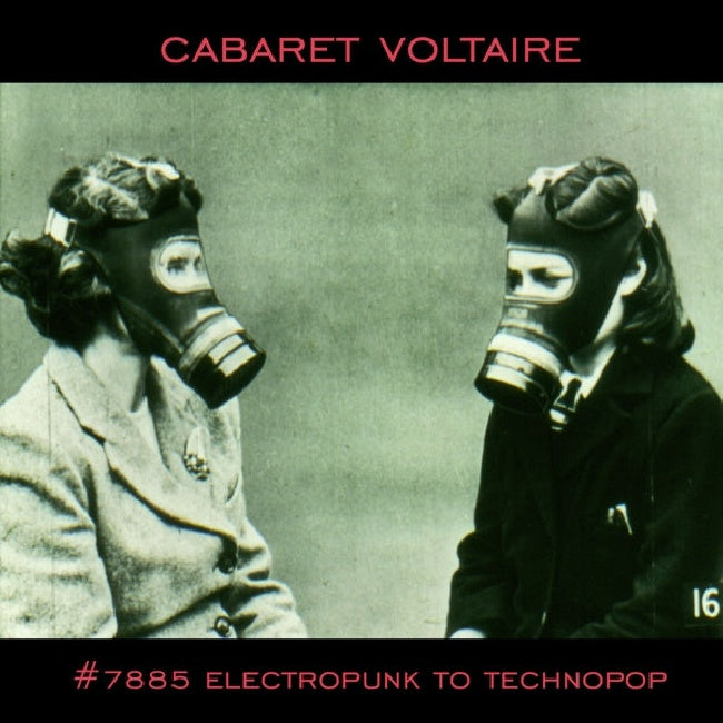 Cabaret Voltaire - 7885 - electropunk to technopop 1978-1985 (LP) - Discords.nl