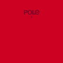 Pole - Pole2 (LP)