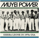 Muyei Power - Sierra leone in 1970's usa (LP)