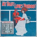 My Baby - Loves Voodoo! (LP) - Discords.nl