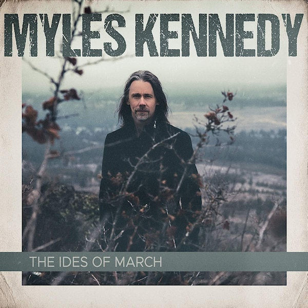 Myles Kennedy - Ides of march (LP) - Discords.nl