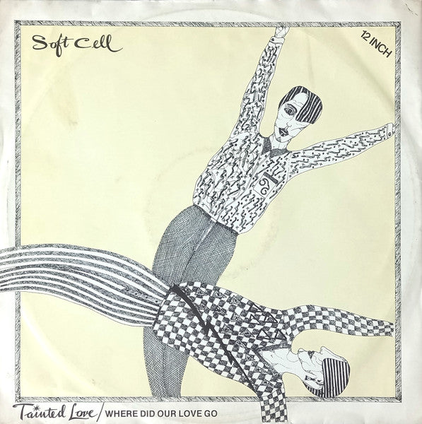 Soft Cell - Tainted Love / Where Did Our Love Go (12" Tweedehands)