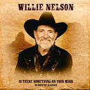 Willie Nelson - Is there something on your mind (LP) - Discords.nl