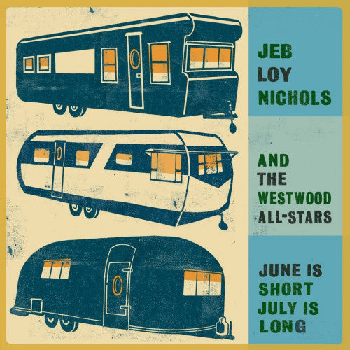 Jeb Loy Nichols - June is short, july is long (CD) - Discords.nl