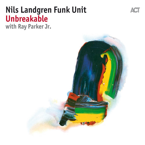 Nils Landgren -funk Unit- - Unbreakable (CD)