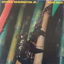 Grover Washington, Jr. - Reed Seed (LP Tweedehands)