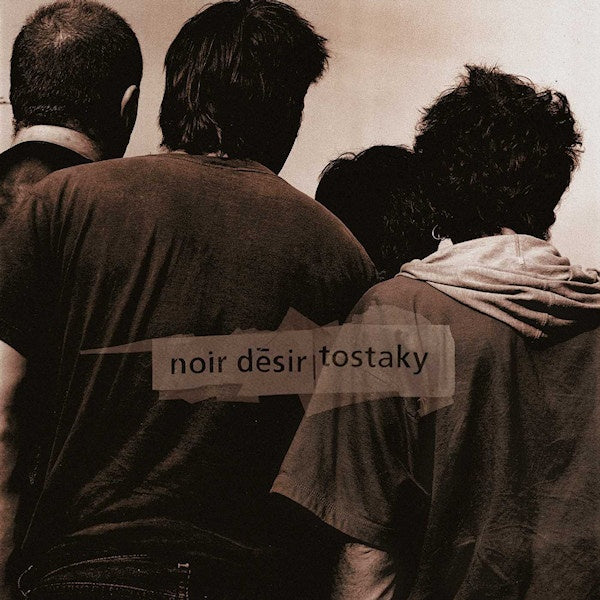 Noir Desir - Tostaky (LP) - Discords.nl