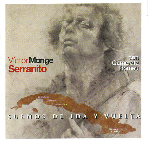 Víctor Monge "Serranito" Con Camerata Romeu - Sueños De Ida Y Vuelta (CD Tweedehands) - Discords.nl