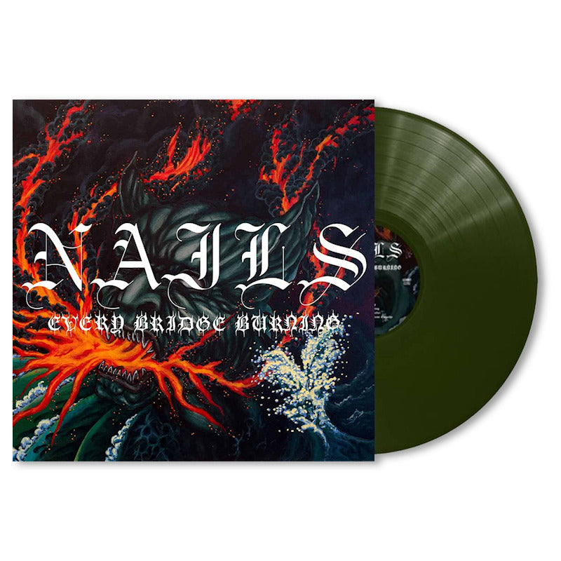 Nails - Every bridge burning (LP)