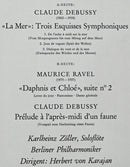 Claude Debussy / Maurice Ravel - Berliner Philharmoniker · Herbert von Karajan - La Mer · Prélude À L'Après-Midi D'Un Faune / Daphnis Et Chloé, Suite N° 2 (LP Tweedehands)