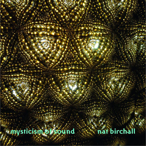 Nat Birchall - Mysticism of sound (CD) - Discords.nl
