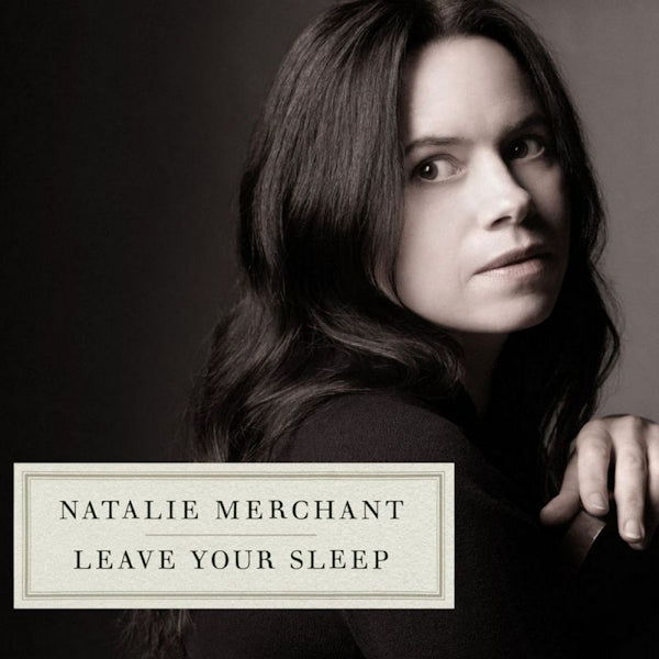 Natalie Merchant - Leave your sleep (CD)