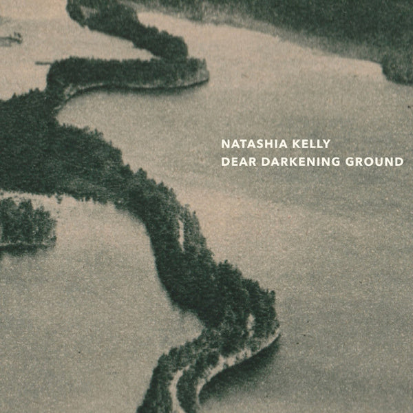 Natashia Kelly - Dear darkening ground (CD) - Discords.nl