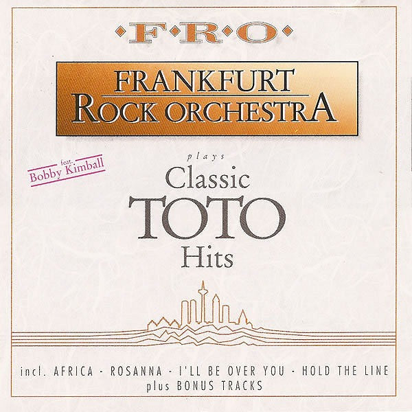 Frankfurt Rock Orchestra Feat. Bobby Kimball - Plays Classic Toto Hits (CD) - Discords.nl
