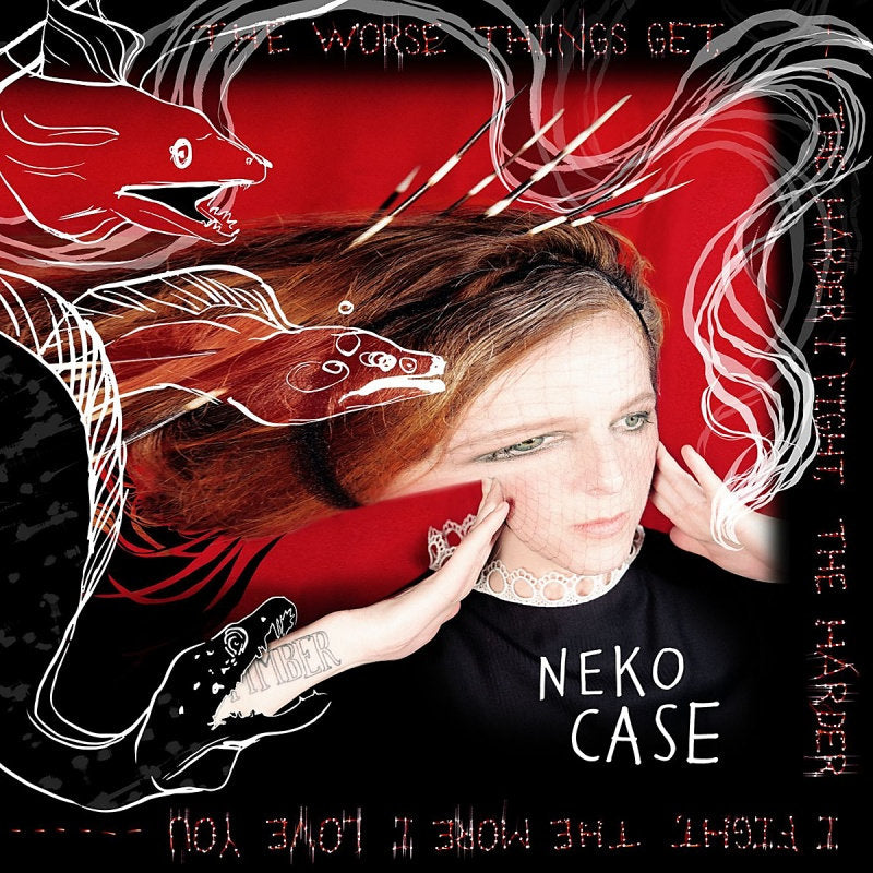 Neko Case - The Worse Things Get, The Harder I Fight, The Harder I Fight, The More I Love You (CD) - Discords.nl