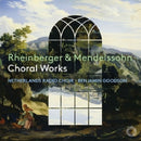 Netherlands Radio Choir / Benjamin Goodson - Rheinberger & mendelssohn: choral works (CD)