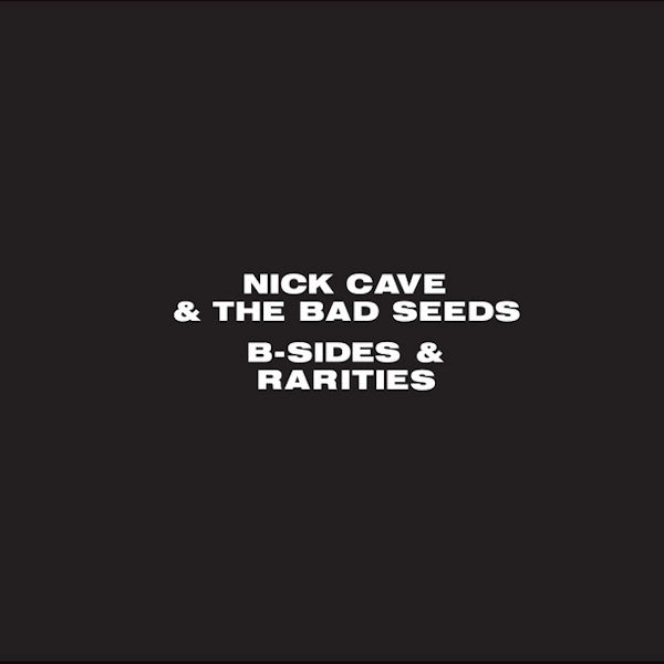 Nick Cave & the Bad Seeds - B-sides & rarities (CD) - Discords.nl