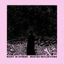 Night In Athens - Wasted reflektions (CD)