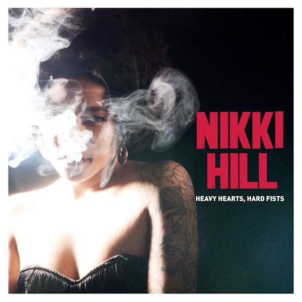 Nikki Hill - Heavy hearts, hard fists (CD) - Discords.nl