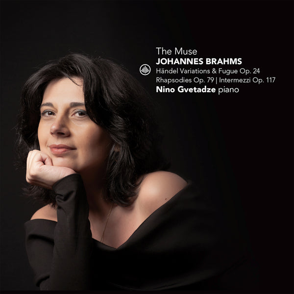 Nino Gvetadze - Brahms: The Muse (CD) - Discords.nl