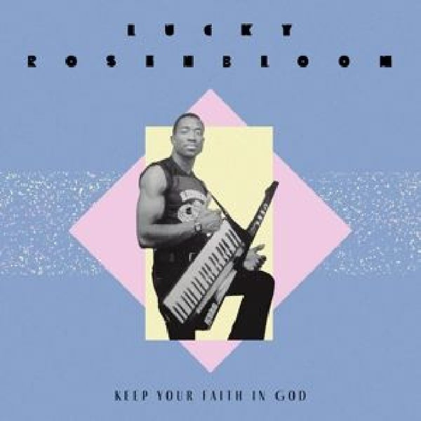 Lucky Rosenbloom - 7-keep your faith in god (12-inch)