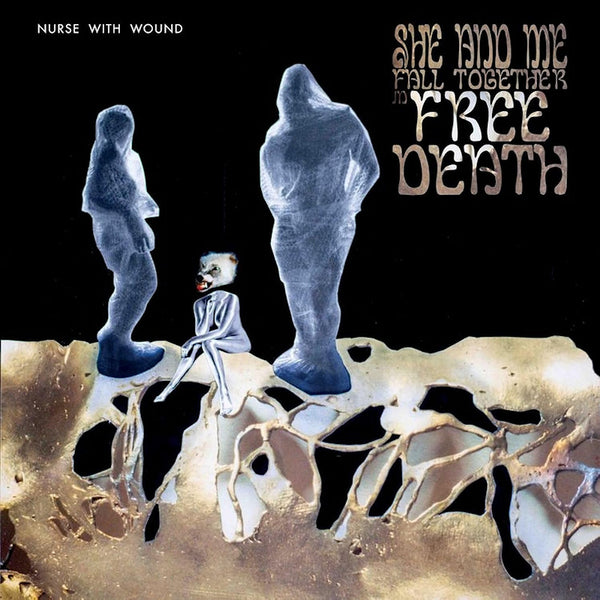 Nurse With Wound - She and me fall together in free death (LP)