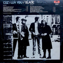 Slade - Coz I Luv You (LP Tweedehands) - Discords.nl