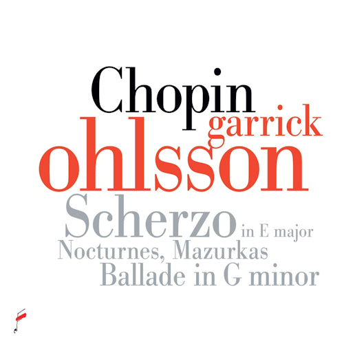 Garrick Ohlsson - Chopin: scherzo in e major/nocturnes/mazurkas/ballade (CD) - Discords.nl