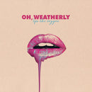 Oh Weatherly - Lips like oxygen (CD) - Discords.nl