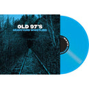 Old 97s - Graveyard whistling (LP)